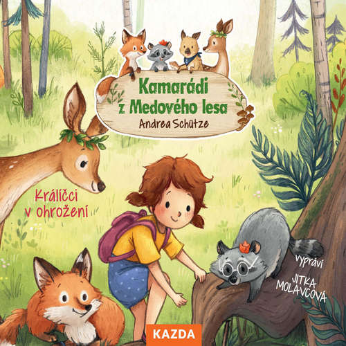 Audiokniha Kamarádi z Medového lesa - Králíčci v ohrožení - Andrea Schütze - Jitka Molavcová