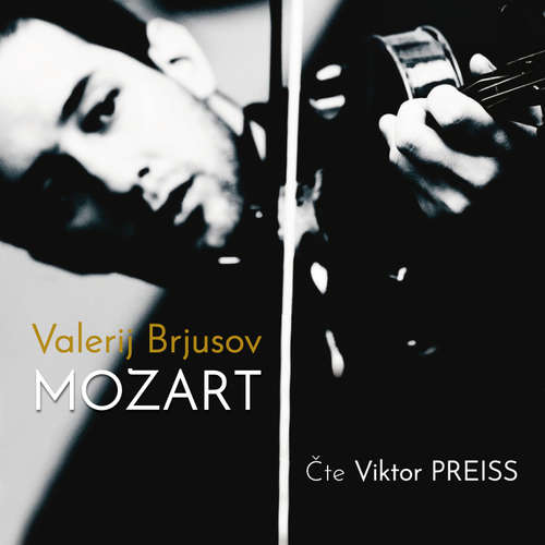 Audiokniha Mozart - Valerij Brjusov - Viktor Preiss