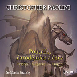 Audiokniha Poutník, čarodějnice a červ - Christopher Paolini - Martin Stránský