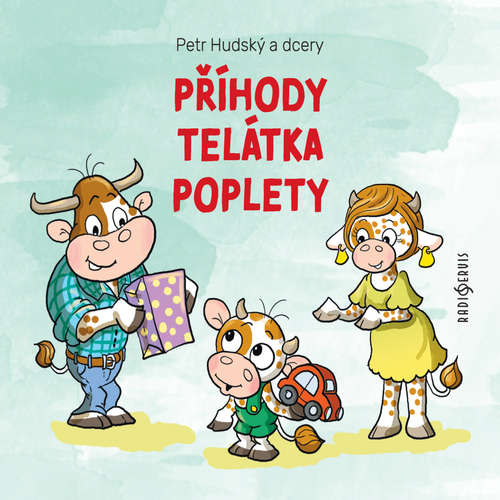 Audiokniha Příhody telátka poplety - Petr Hudský - Marika Procházková