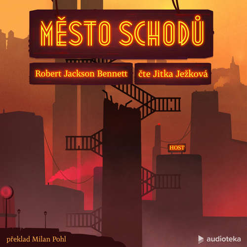 Město schodů - Robert Jackson Bennett