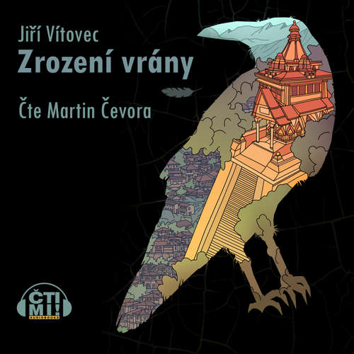 Audiokniha Zrození vrány - Jiří Vítovec - Martin Čevora