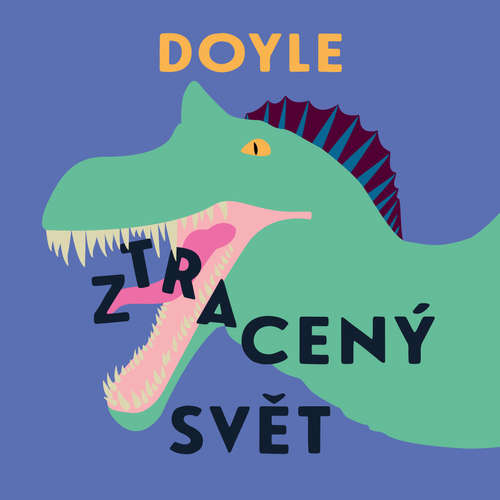Audiokniha Ztracený svět - Arthur Conan Doyle - Jiří Klem