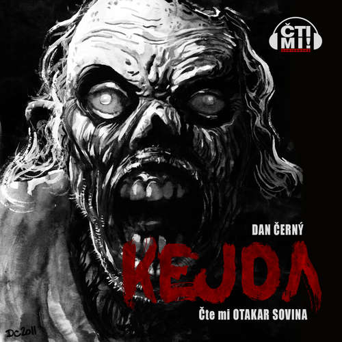 Audiokniha Kejda - Dan Černý - Otakar Sovina