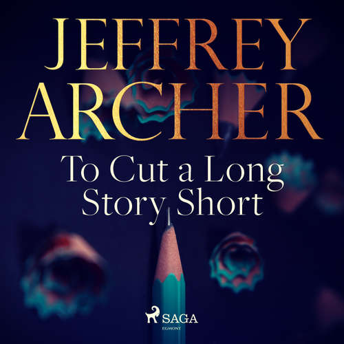 Audiobook To Cut a Long Story Short (EN) - Jeffrey Archer - Joan Walker
