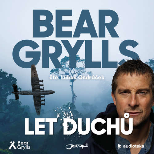 Audiokniha Let duchů - Bear Grylls - Luboš Ondráček