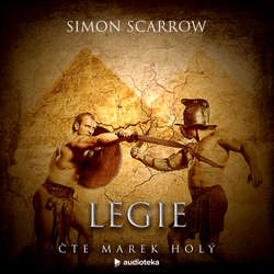 Audiokniha Legie - Simon Scarrow - Marek Holý