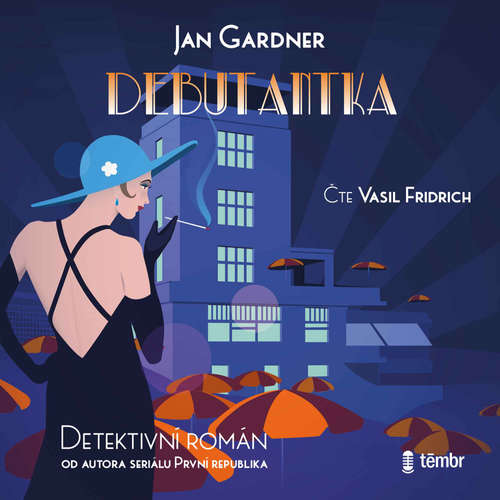 Audiokniha Debutantka - Jan Gardner - Vasil Fridrich