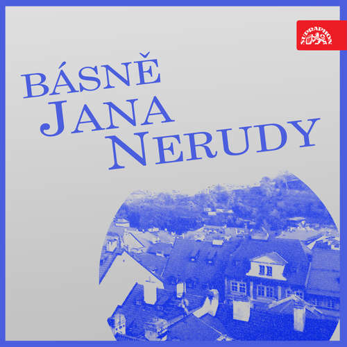 Audiokniha Básně Jana Nerudy - Jan Neruda - Zdeněk Štěpánek