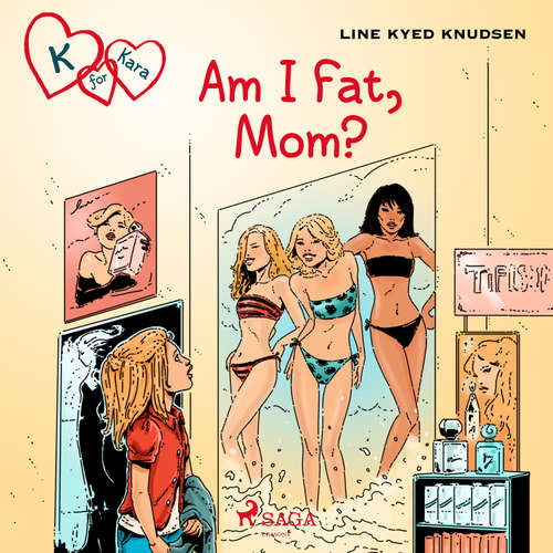 Audiobook K for Kara 14: Am I Fat, Mom? (EN) - Line Kyed Knudsen - Jennifer Wagstaffe