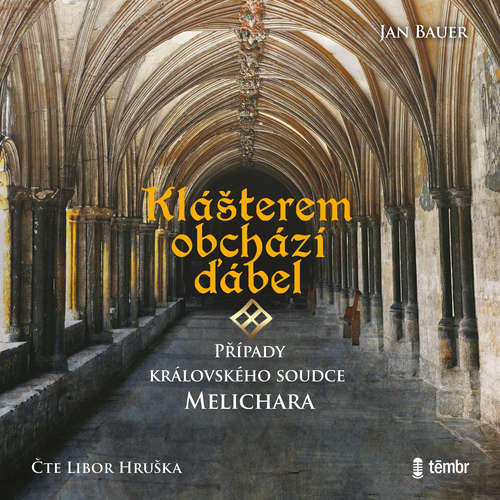 Audiokniha Klášterem obchází ďábel - Jan Bauer - Libor Hruška