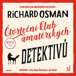 Audiokniha Čtvrteční klub amatérských detektivů - Richard Osman - Libuše Švormová