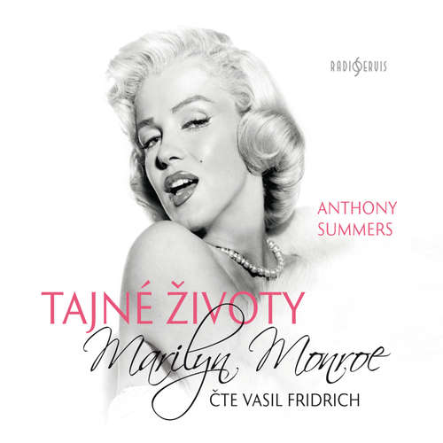 Audiokniha Tajné životy Marilyn Monroe - Anthony Summers - Vasil Fridrich