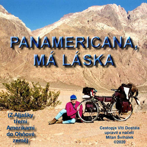 Audiokniha Panamericana, má láska - Milan Švihálek - Milan Švihálek