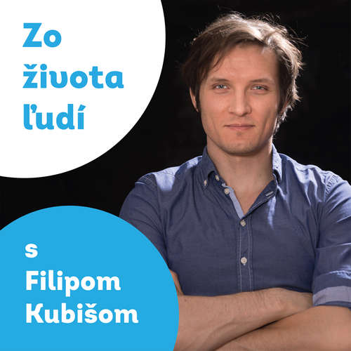 Podcast: Zo života ľudí