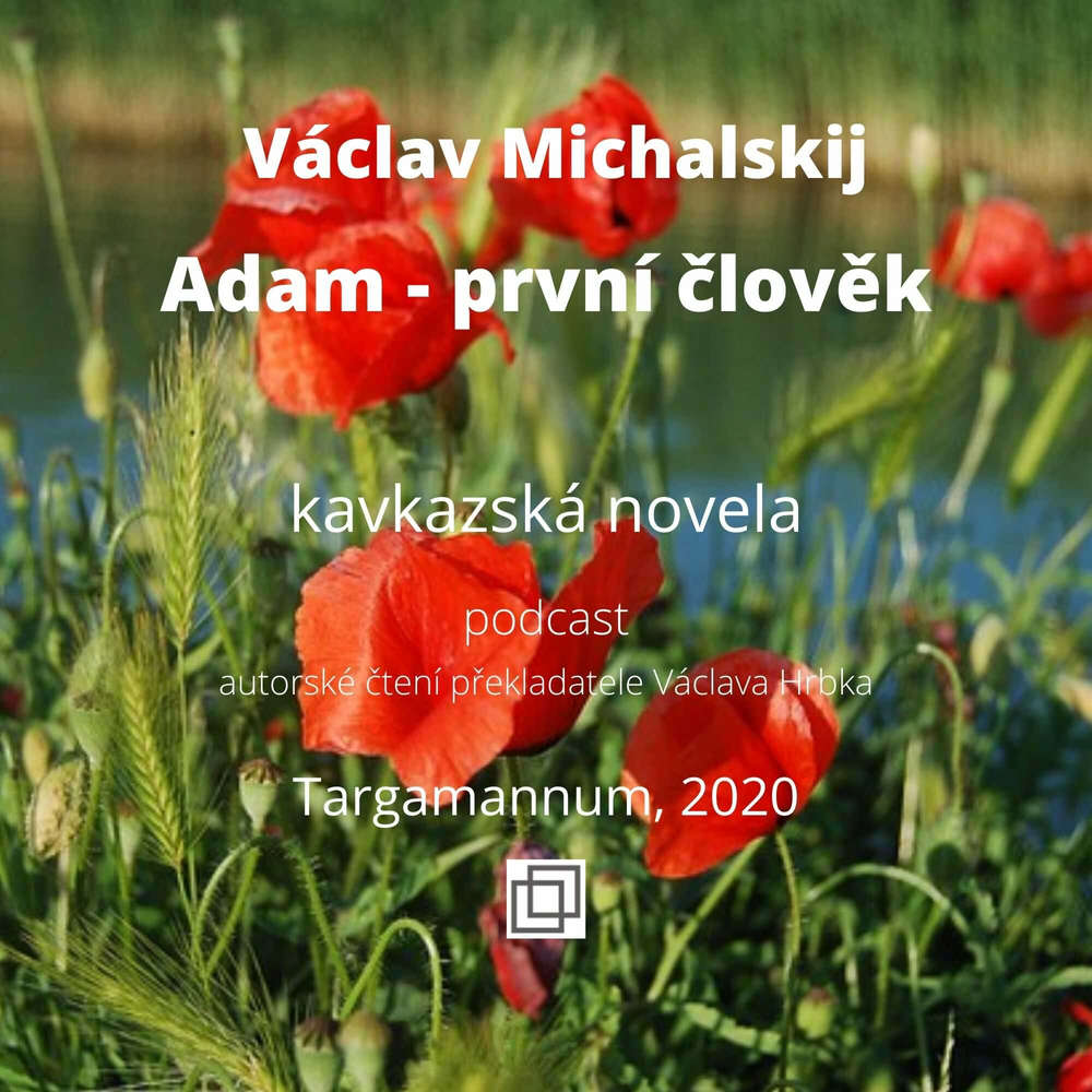 Adam – první člověk, kapitola XVIII.