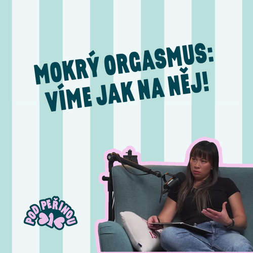 Mokrý orgasmus: Víme, co to je a jak na něj!