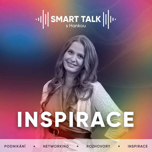 Podcast SMART TALK s Hankou