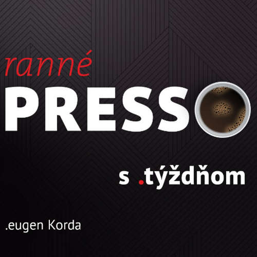 Ranné presso s .týždňom – Piatok