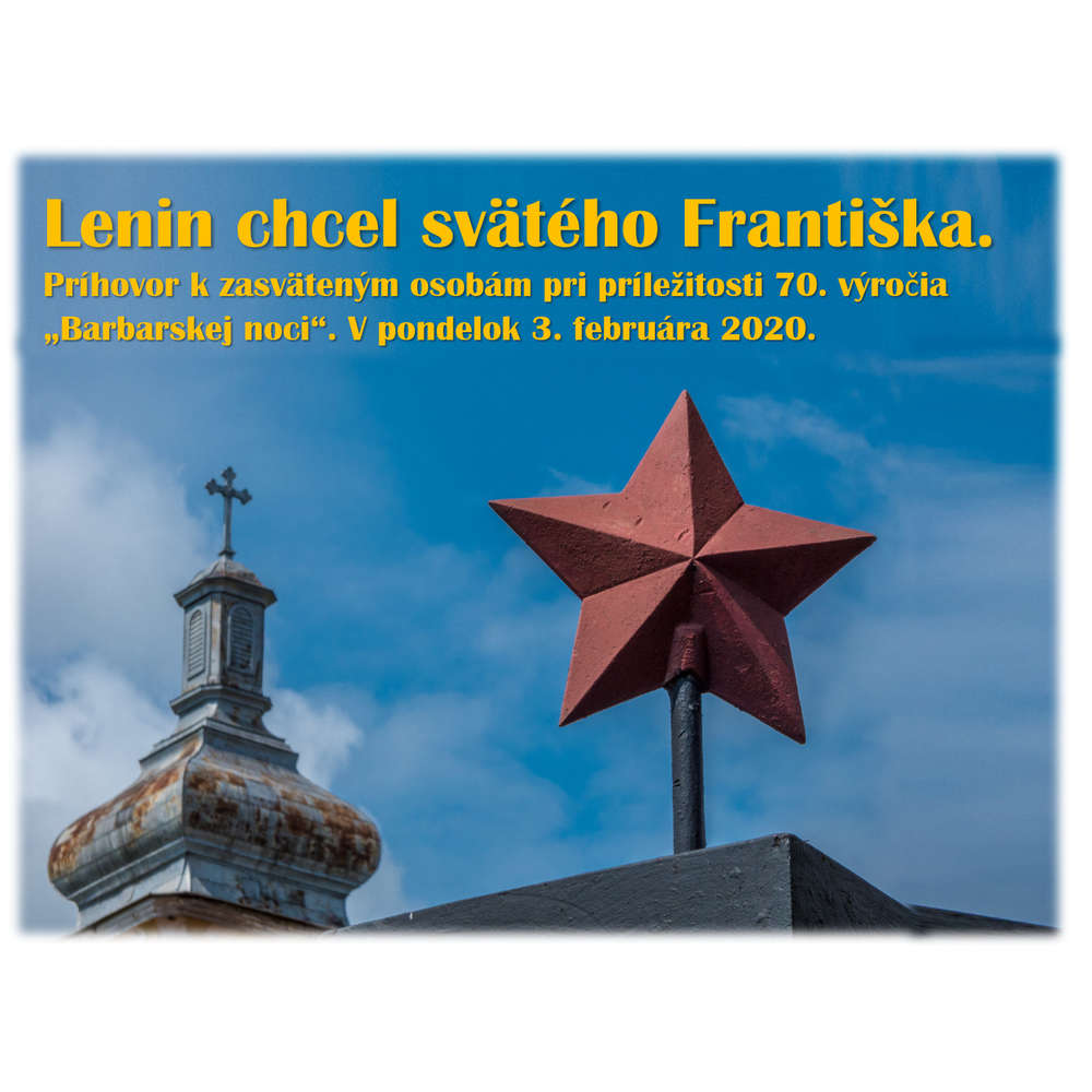 Lenin chcel svätého Františka