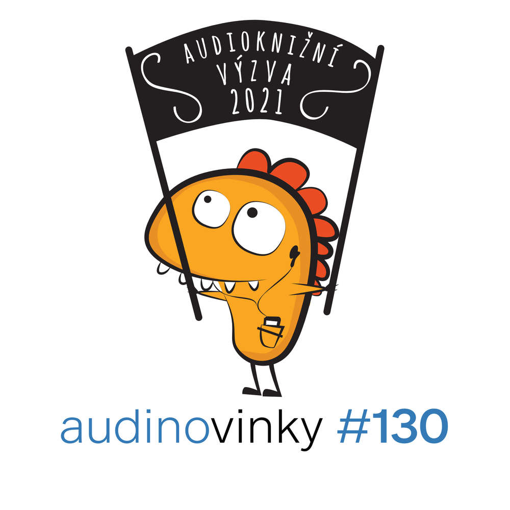 #130 - Audioknižní výzva 2021 a žhavé tipy