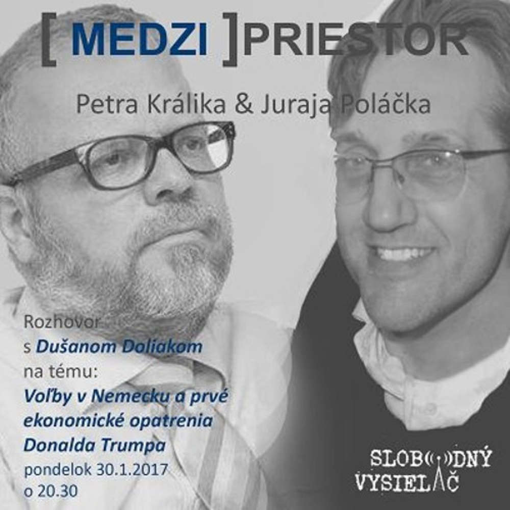 Medzipriestor 55 2017 01 30 Vo by v Nemecku a prve ekonomicke opatrenia Donalda Trumpa