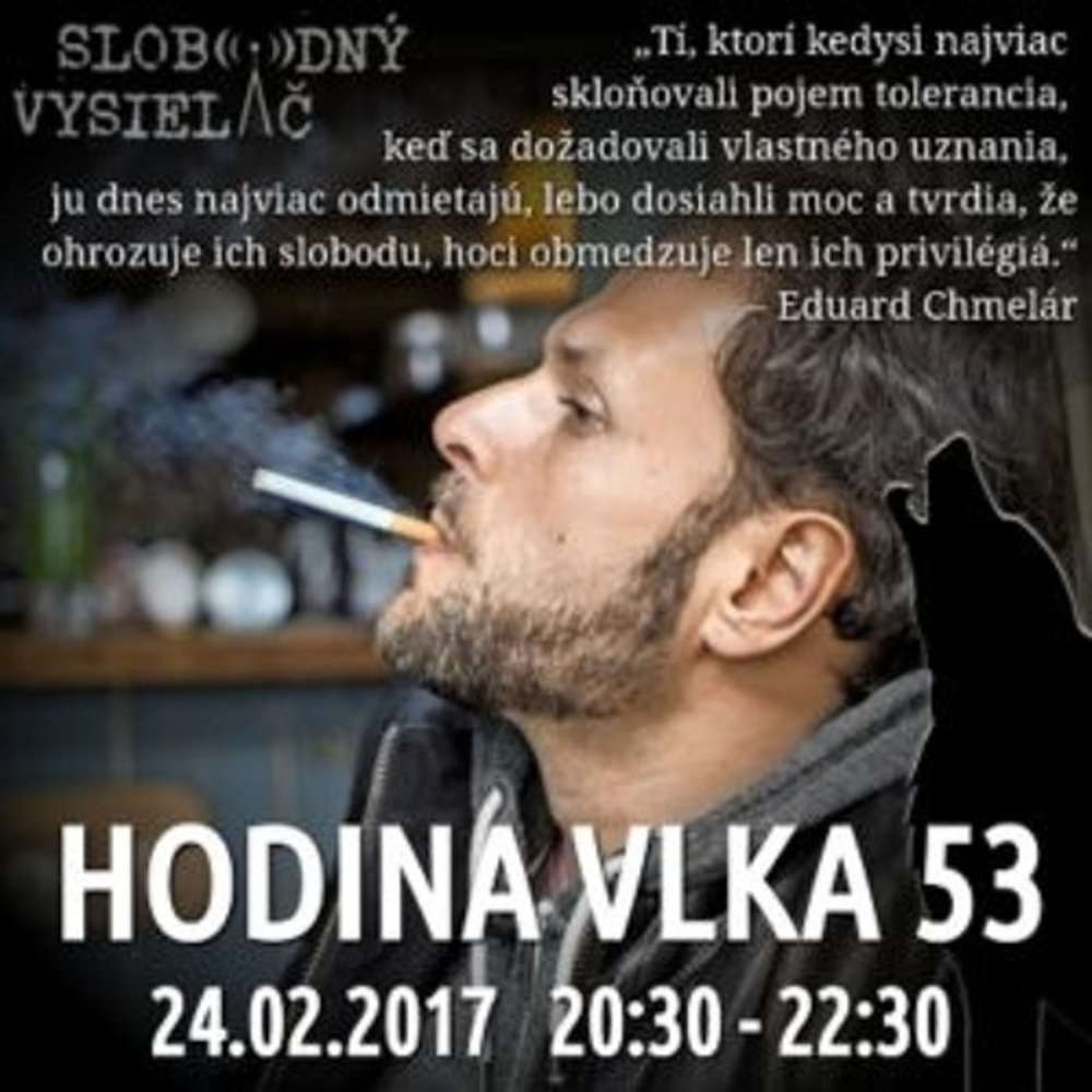 Hodina Vlka 53 2017 02 24 Udalosti aktualneho ty d a Ve era s Havranom