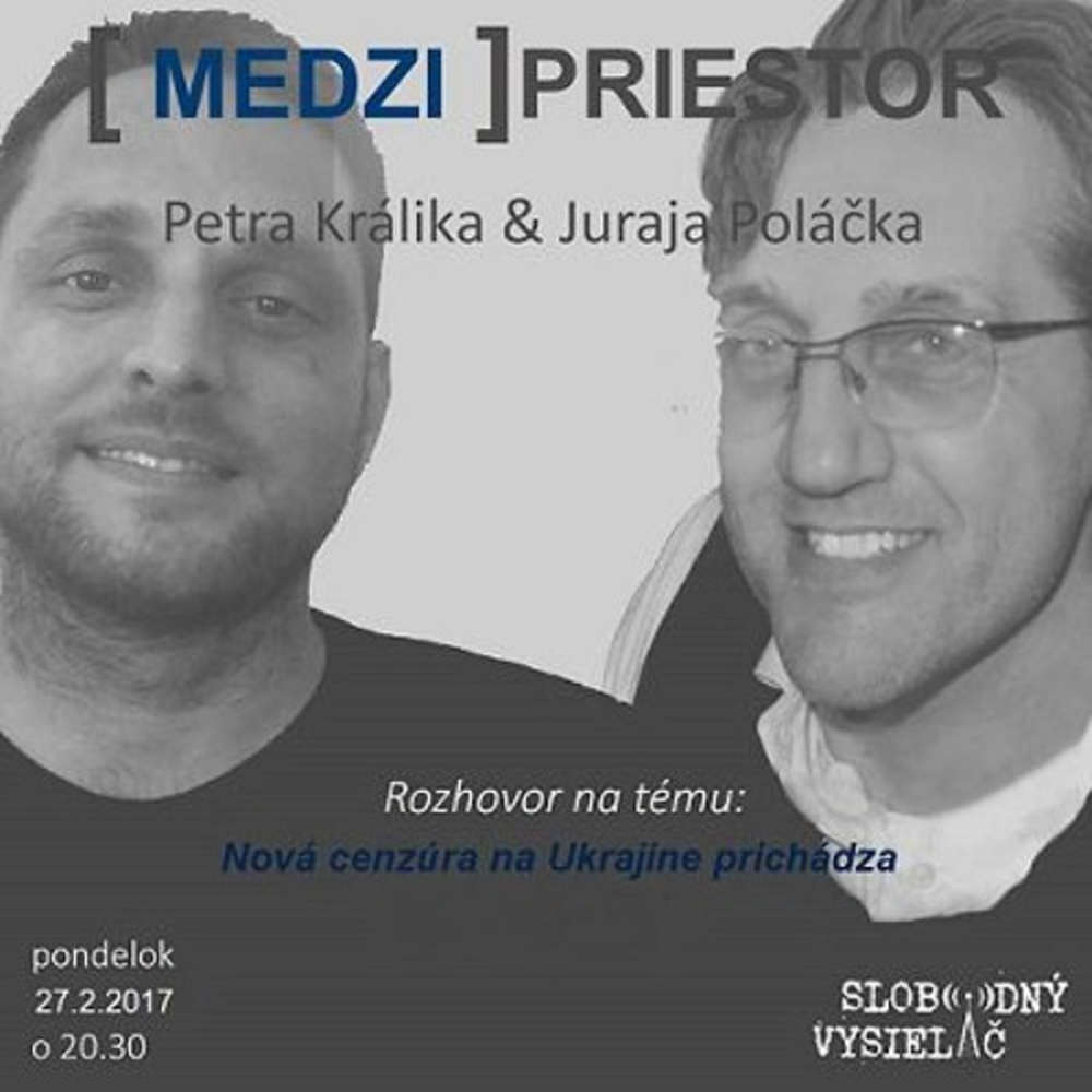 Medzipriestor 59 2017 02 27 Nova cenzura na Ukrajine prichadza