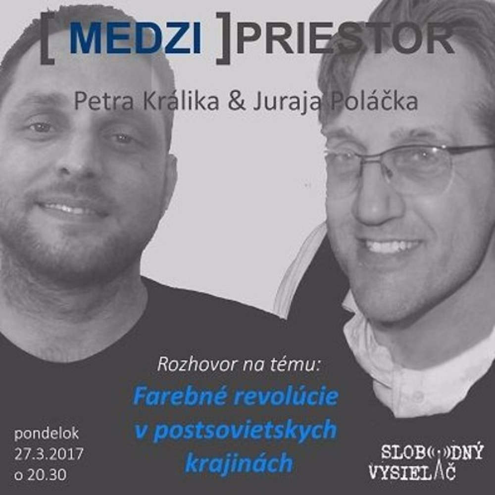 Medzipriestor 63 2017 03 27 Farebne revolucie v postsovietskych krajinach