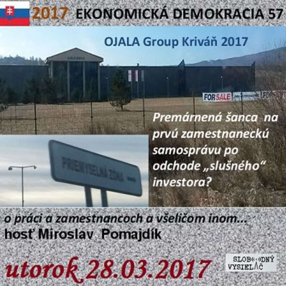 Ekonomicka demokracia 57 2017 03 28 O praci zamestnancoch a v eli om inom