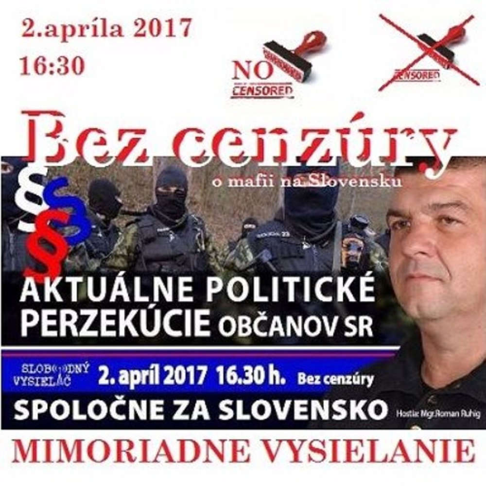 Bez cenzury 83 2017 04 02 AKTUALNE POLITICKE PERZEKUCIE OB ANOV SLOVENSKA