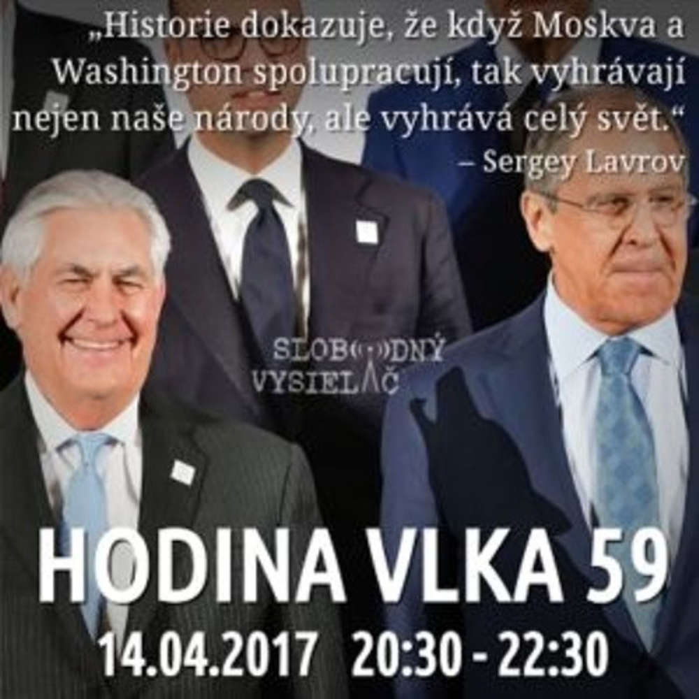 Hodina Vlka 59 2017 04 14 udalosti aktualneho ty d a Syria Severna Kore americko ruske vz ahy