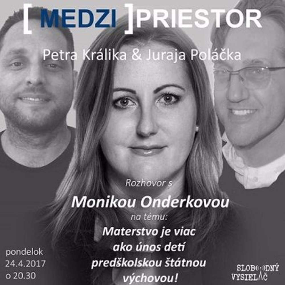 Medzipriestor 67 2017 04 24 Materstvo je viac ako unos deti pred kolskou tatnou vychovou
