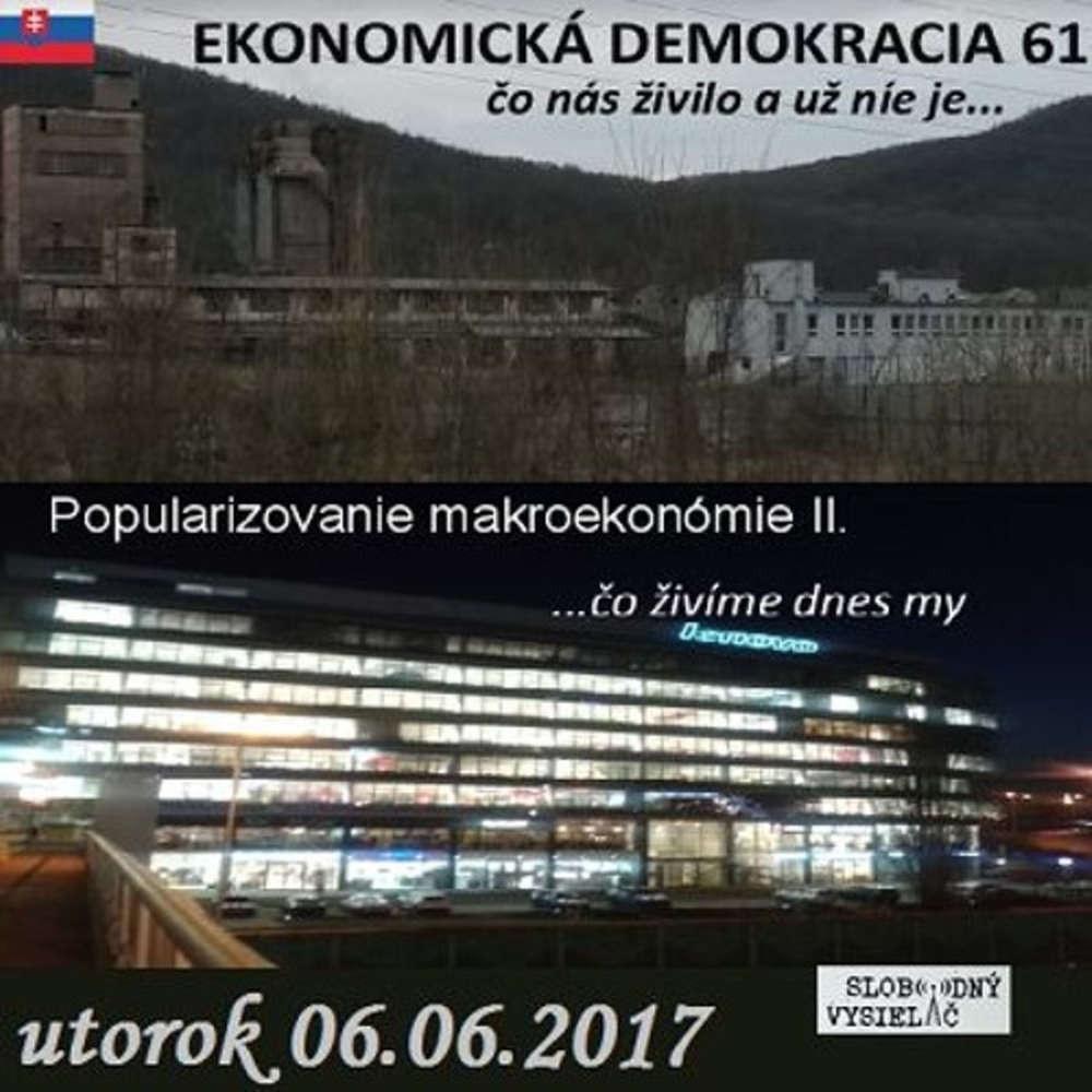 Ekonomicka demokracia 61 2017 06 06 Popularizovanie makroekonomie II