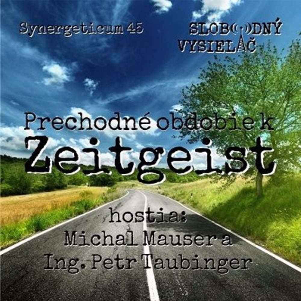 Synergeticum 45 2017 06 13 Prechodne obdobie k Zeitgeist