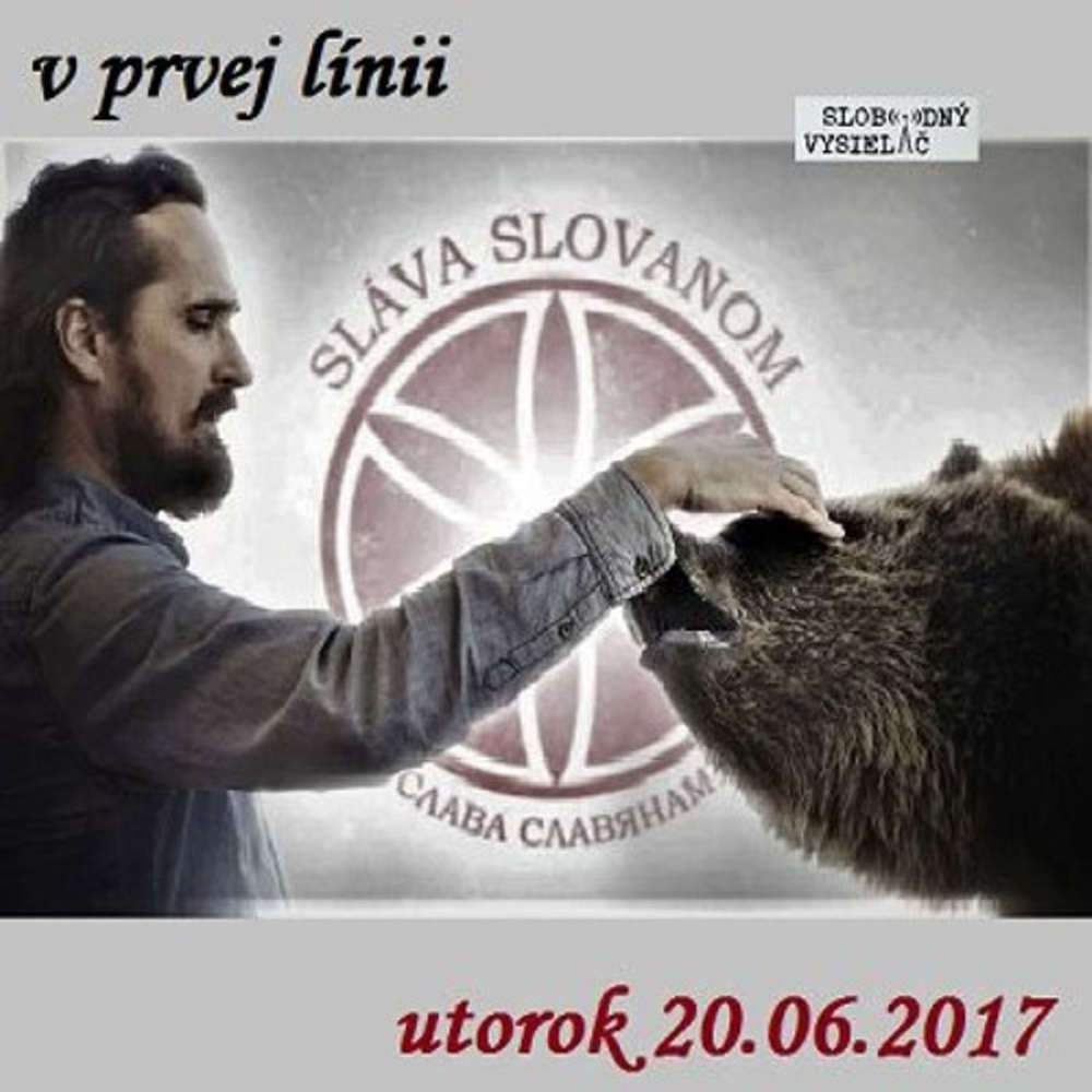 V prvej linii 2017 06 20 Slovanstvo a svet buducnosti