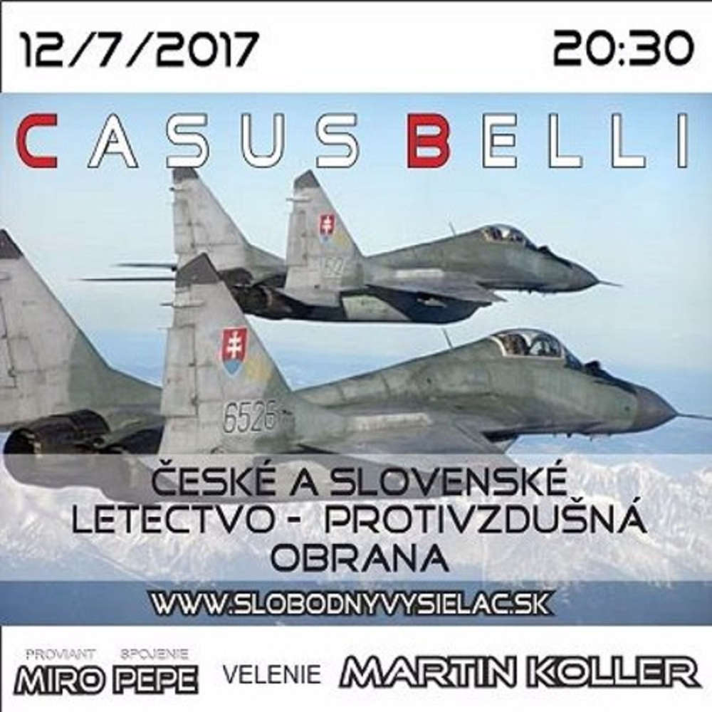 Casus belli 18 2017 07 12 eske a Slovenske letectvo protivzdu na obrana