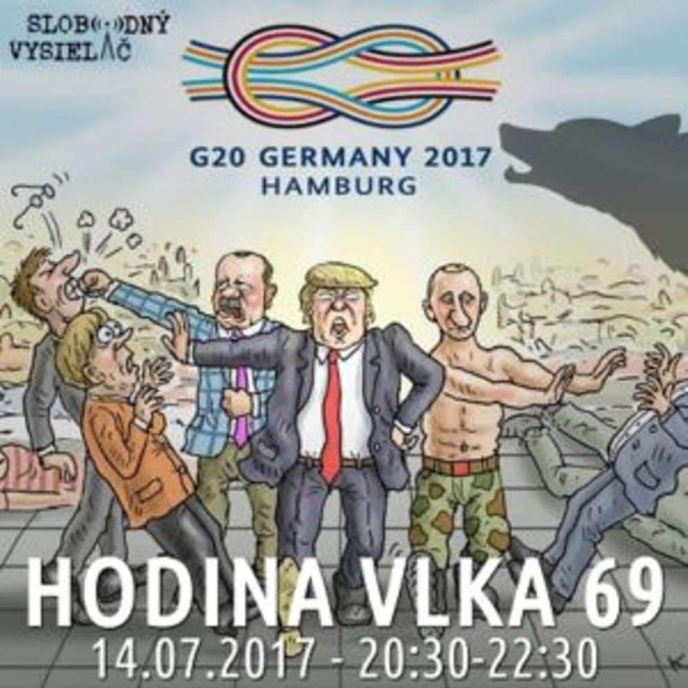 Hodina Vlka 69 2017 07 14 Summit G20