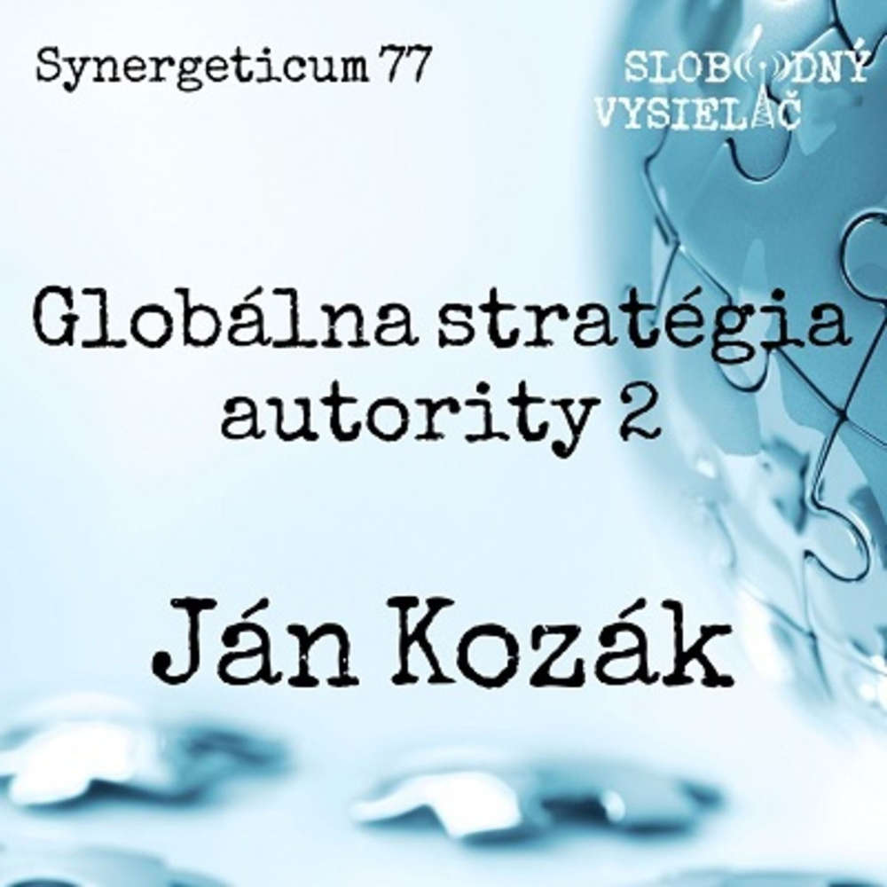 Synergeticum 77 - 2019-05-14 Globálna stratégia autority 2