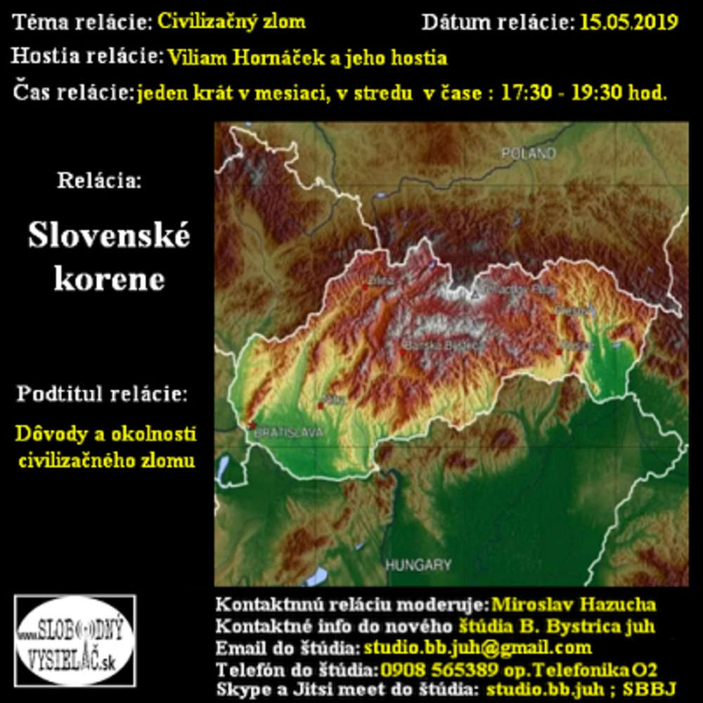 Korene 47 - 2019-05-15 Civilizačný zlom...