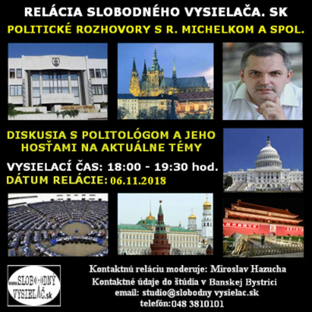 Politicke rozhovory 03 - 2018-11-06 Diskusia o udalostiach v politike…