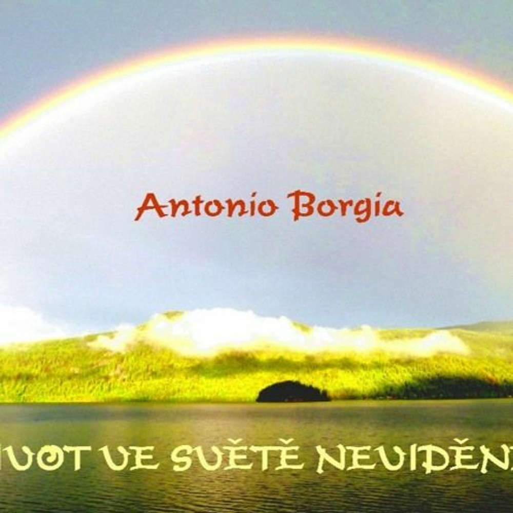 Život ve světě neviděném - Antonio Borgia 17 - První dojmy na onom světě - 2018-10-17