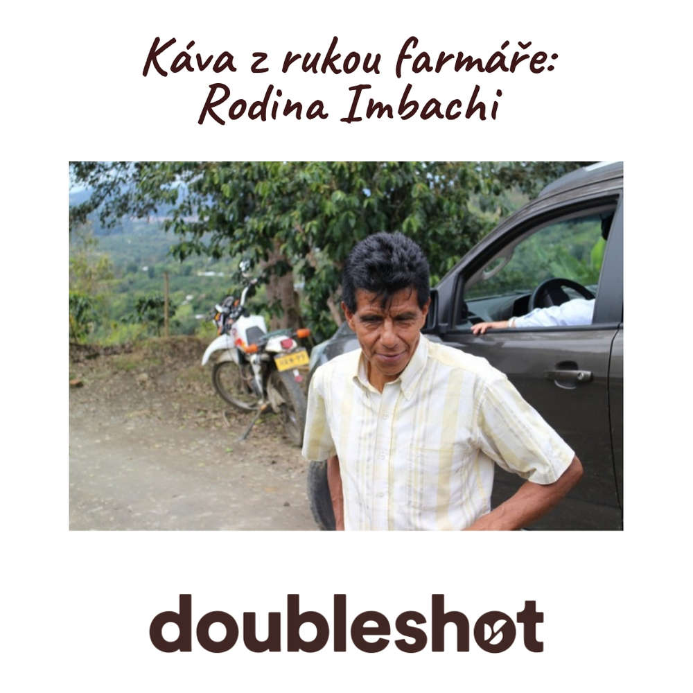 Káva z rukou farmáře: rodina Imbachi, Kolumbie