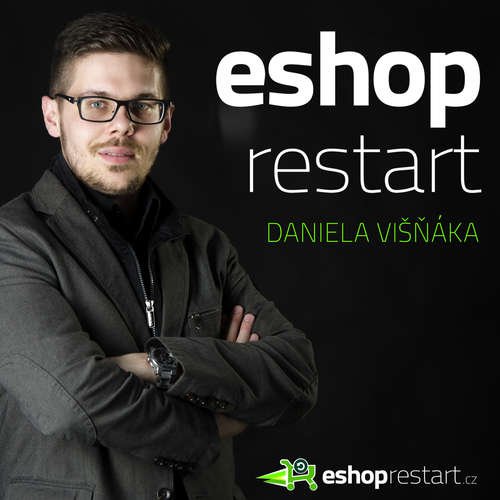 #ESHOPRESTART, Daniel Višňák podcast