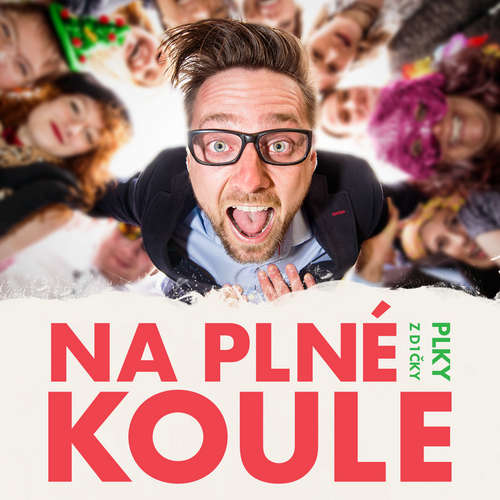 Na plné koule – plky z D1čky