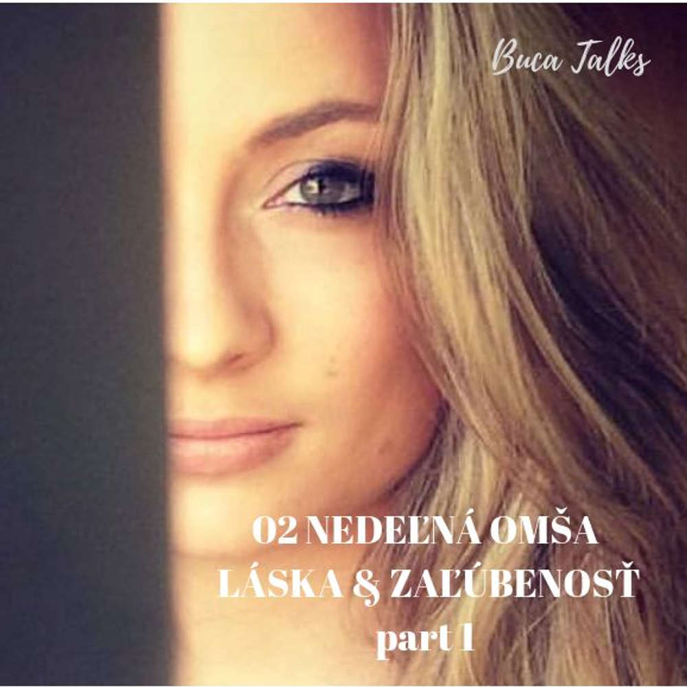 #2 Nedeľná Omša - Láska Vs Zaľúbenosť Part 1