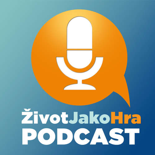 Podcast Život Jako Hra