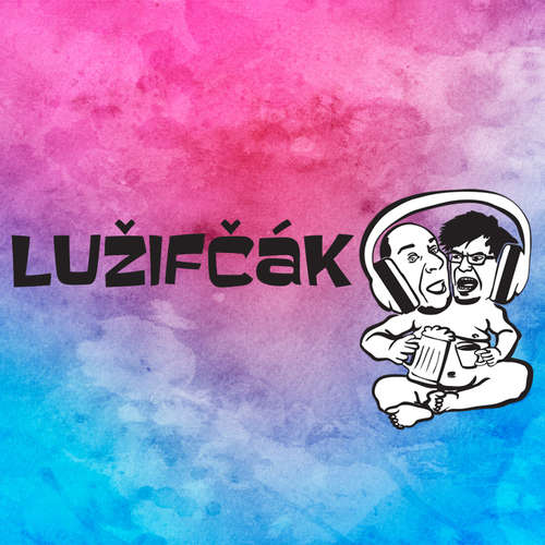 Lužifčák podcast