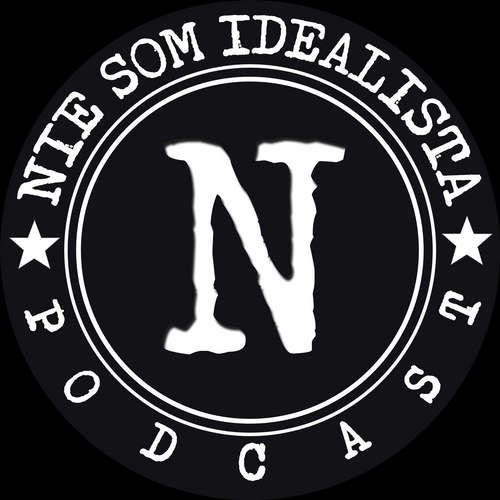 Nie Som Idealista Podcast