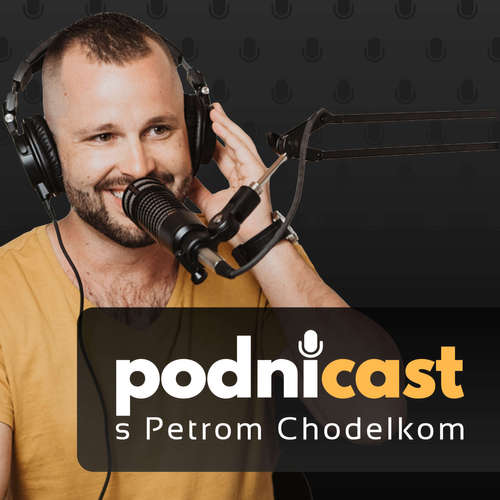 Podnicast s Petrom Chodelkom